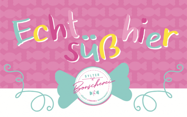 Gutschein Sylter Bonscherei Motiv Echt süß hier (Geschenkgutschein)
