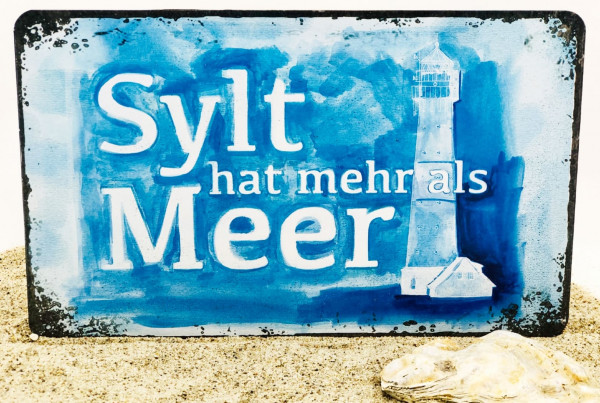 Blechschild Sylt hat mehr als Meer (Dekoschild Metallschild Küche)