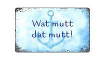 Softmagnet Wat mutt dat mutt (Magnet, Küche, Kühlschrank,Heizkörper,Dekoration)