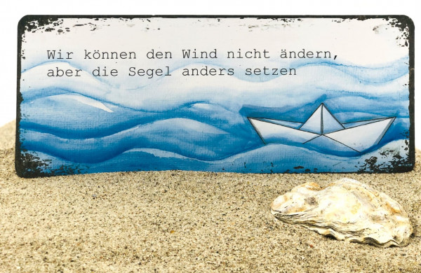 Blechschild Wir können den Wind (Dekoschild Metallschild Küche)
