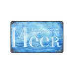 Blechschild Das Leben ist zu kurz,nimm dir Zeit für Meer (Dekoschild Metallschild Küche)