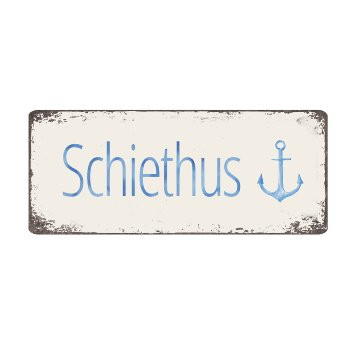 Blechschild Schiethus (Dekoschild Metallschild Küche)