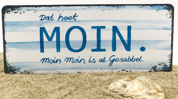 Blechschild Dat heet Moin (Dekoschild Metallschild Küche)